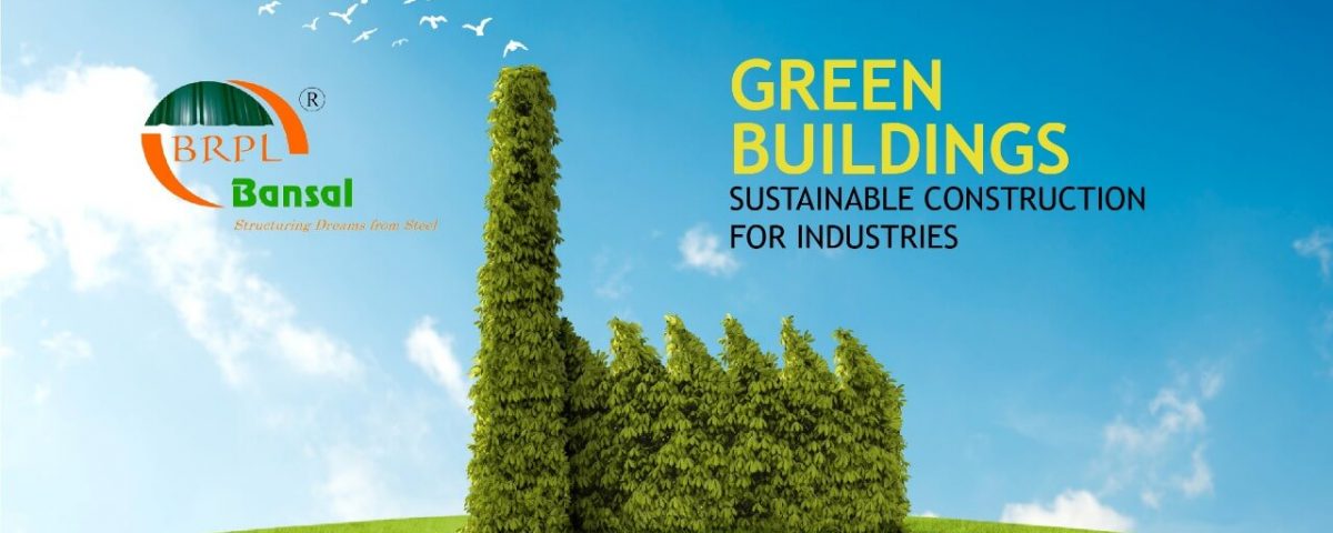 Green Industrial Buildings