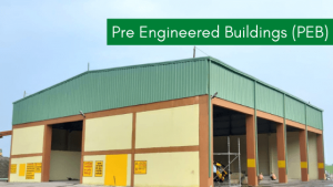 Pre Engineered Buildings - Know More About PEBs Structure