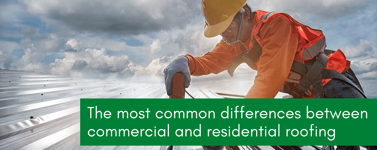 Differences Between Commercial and Residential Roofing