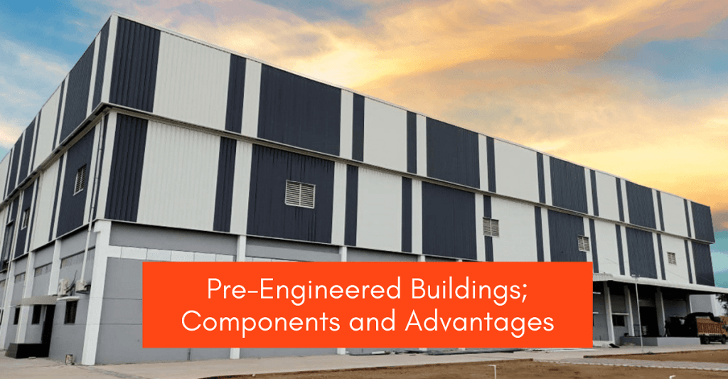 Pre-Engineered Building (PEB)
