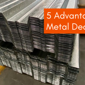 5 Advantages of Metal Decking Sheets