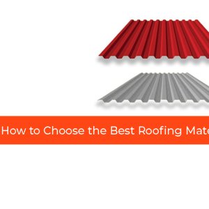 Tips on How to Choose </br>the Best Roofing Materials